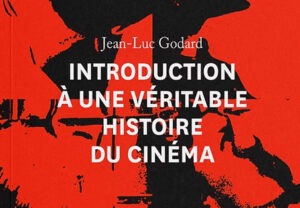 Jean-Luc Godard: el cineasta que convirtió el cine en pensamiento - RDE Digital