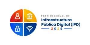 Foro-infraestructura RD será sede de foro regional sobre infraestructura pública digital - RDE Digital